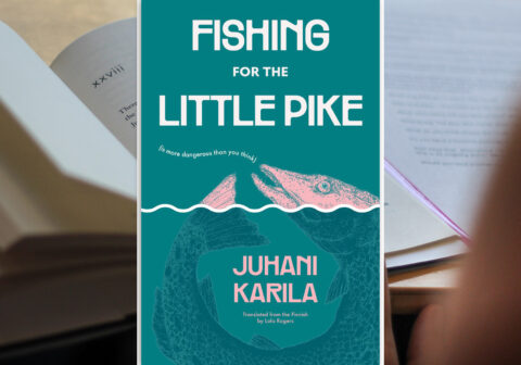 FISHING FOR THE LITTLE PIKE —  WITH TRANSLATOR LOLA ROGERS