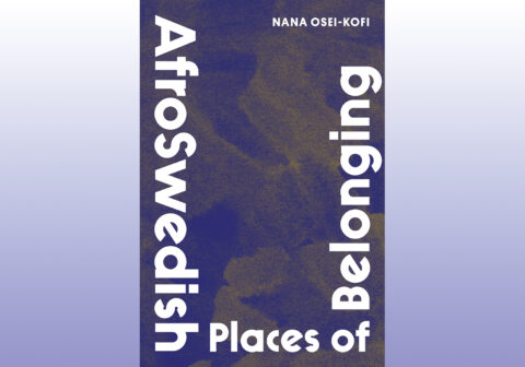 AFROSWEDISH PLACES OF BELONGING